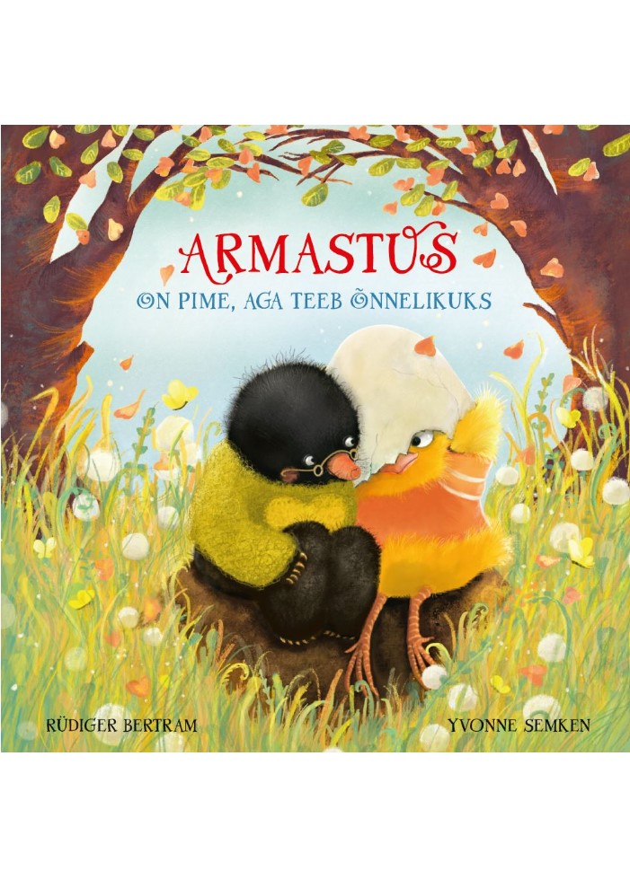 Armastus on pime, aga teeb õnnelikuks