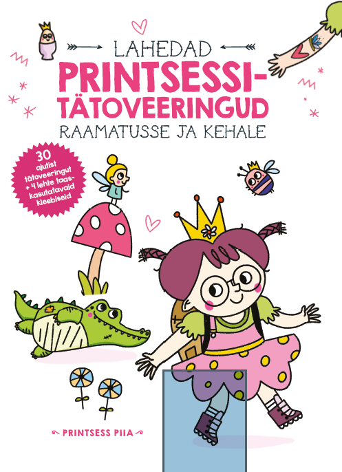 Lahedad printsessitätoveeringud raamatusse ja kehale. Printsess Piia