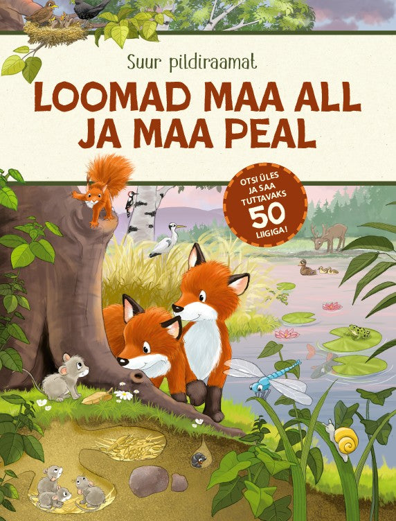 Loomad maa all ja maa peal. Suur pildiraamat