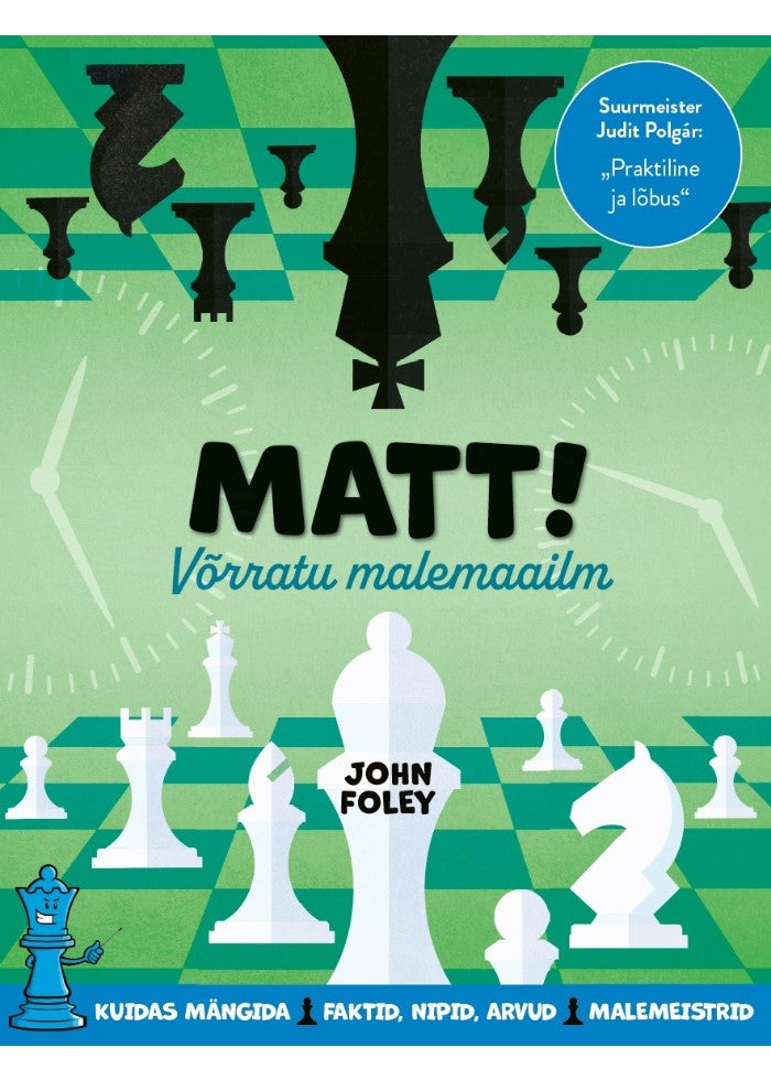 Matt! Võrratu malemaailm