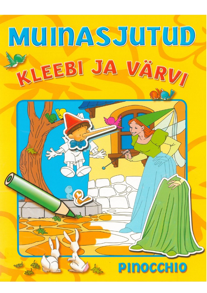 Muinasjutud. Kleebi ja Värvi. Pinocchio