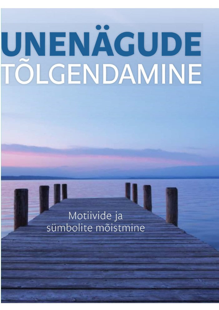 Unenägude tõlgendamine