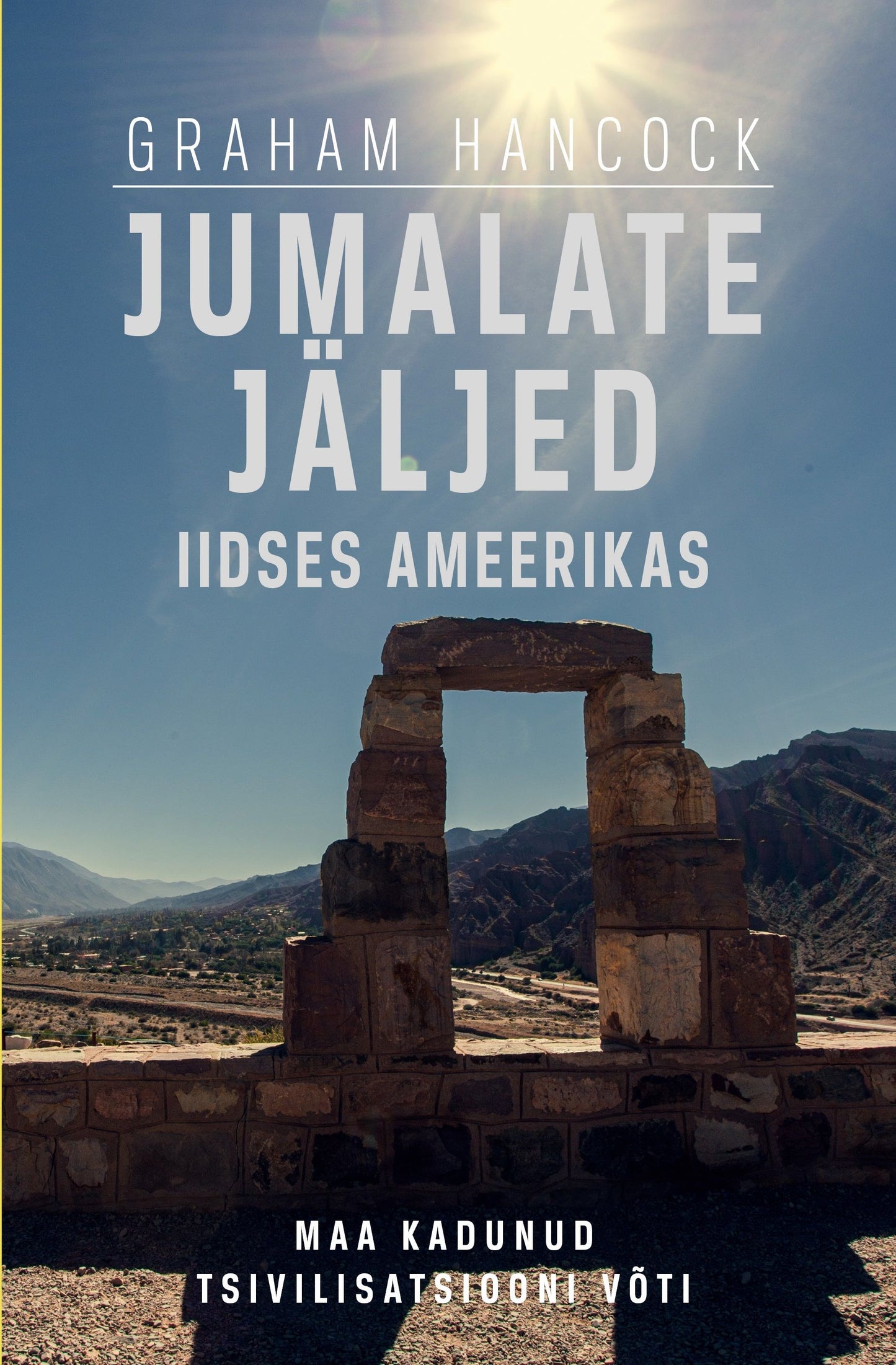 Jumalate jäljed iidses Ameerikas