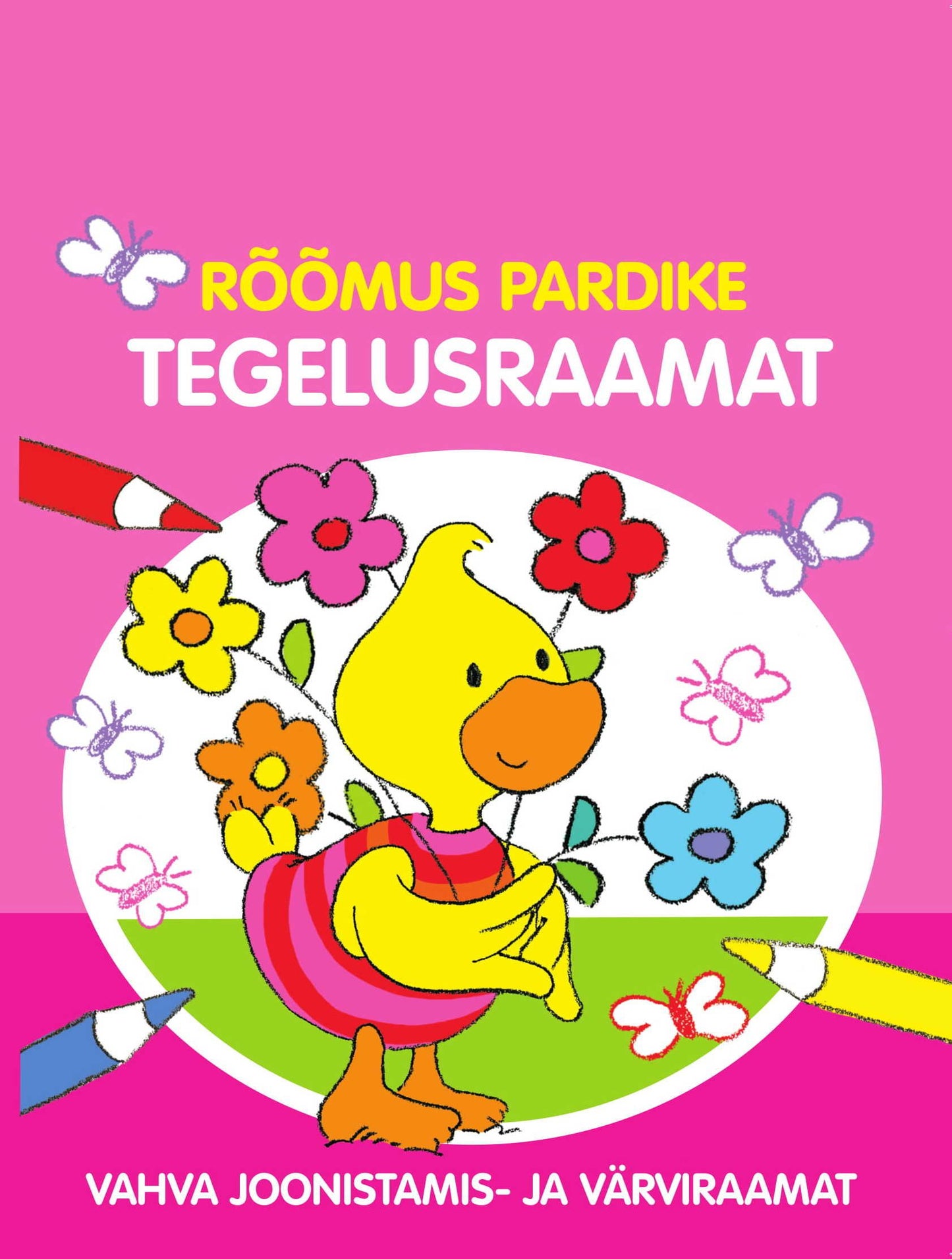 Rõõmus pardike. Roosa tegelusraamat