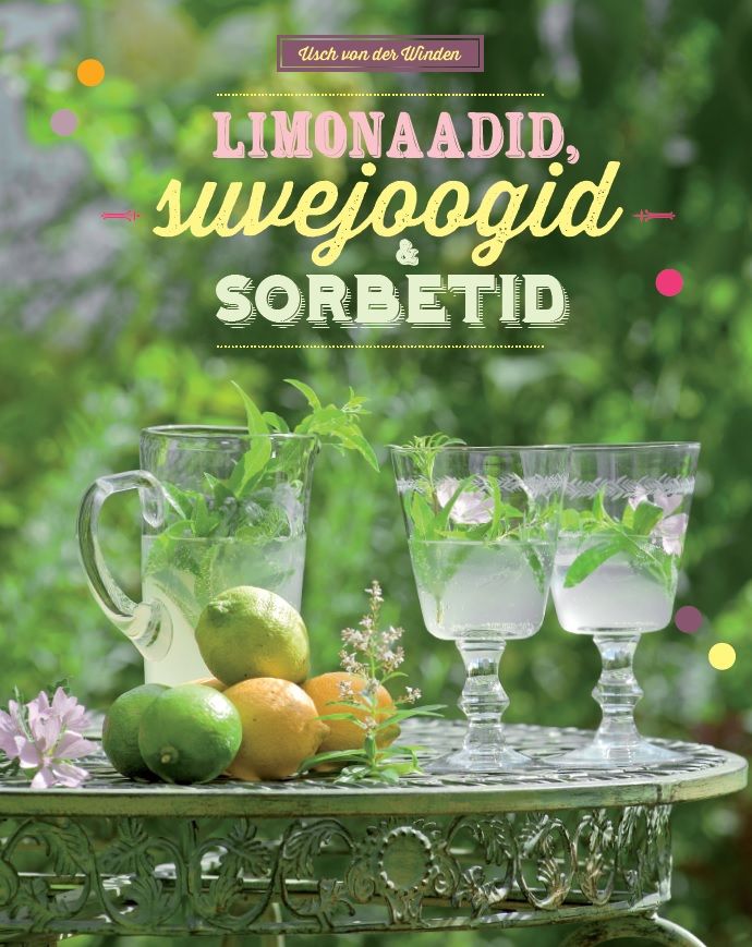 Limonaadid, suvejoogid ja sorbetid