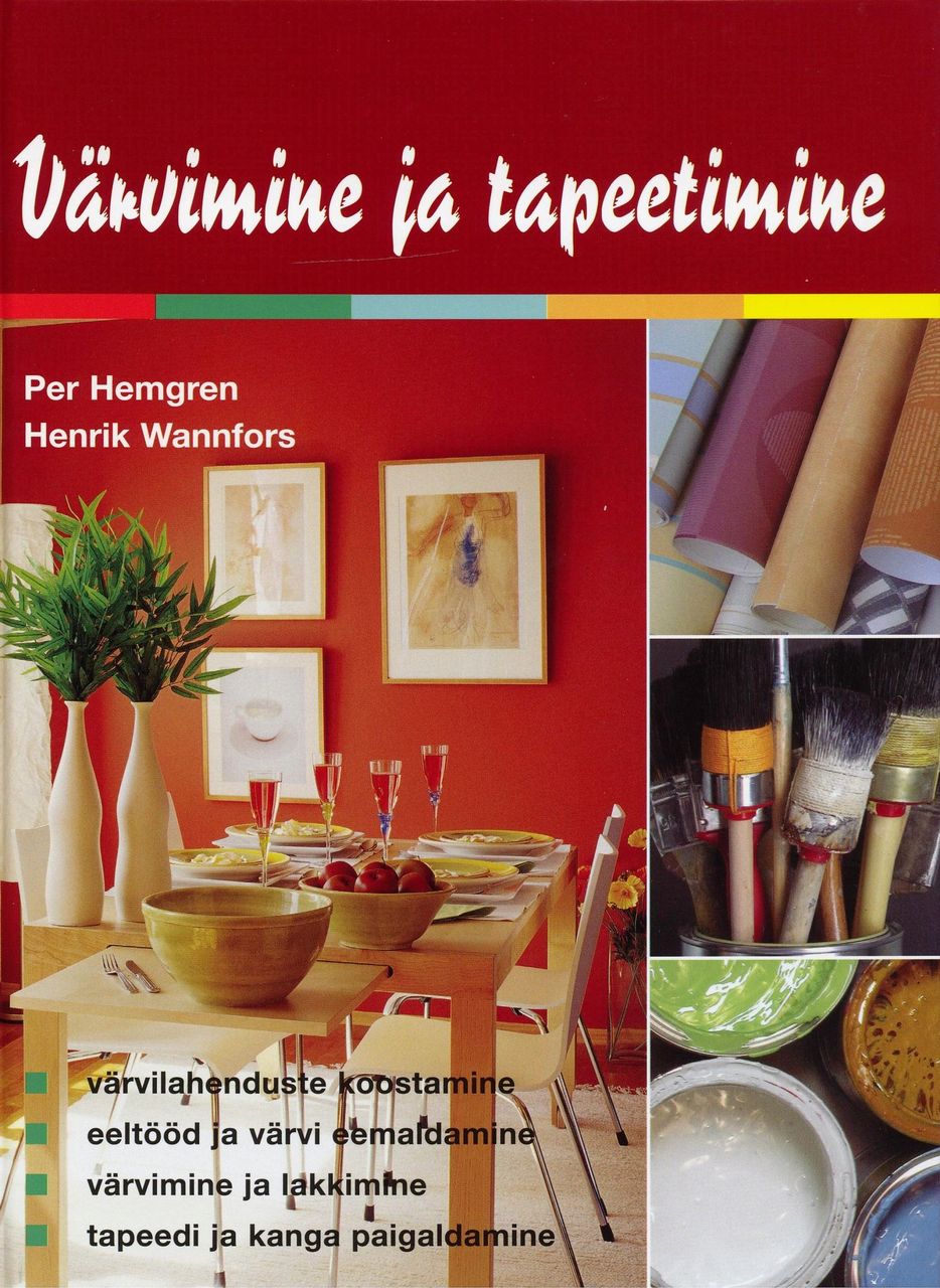 Värvimine ja tapeetimine