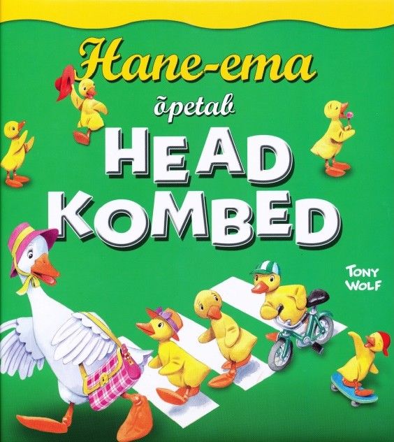 Hane-ema õpetab. Head kombed