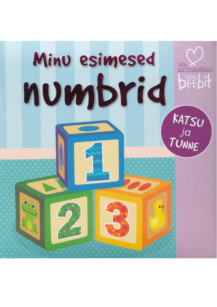 Katsu ja tunne. Minu esimesed numbrid
