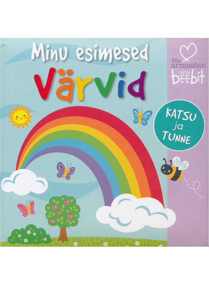 Katsu ja tunne. Minu esimesed värvid