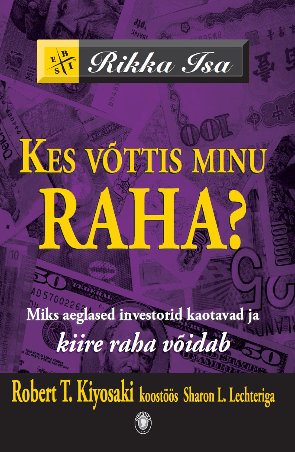 Kes võttis minu raha?