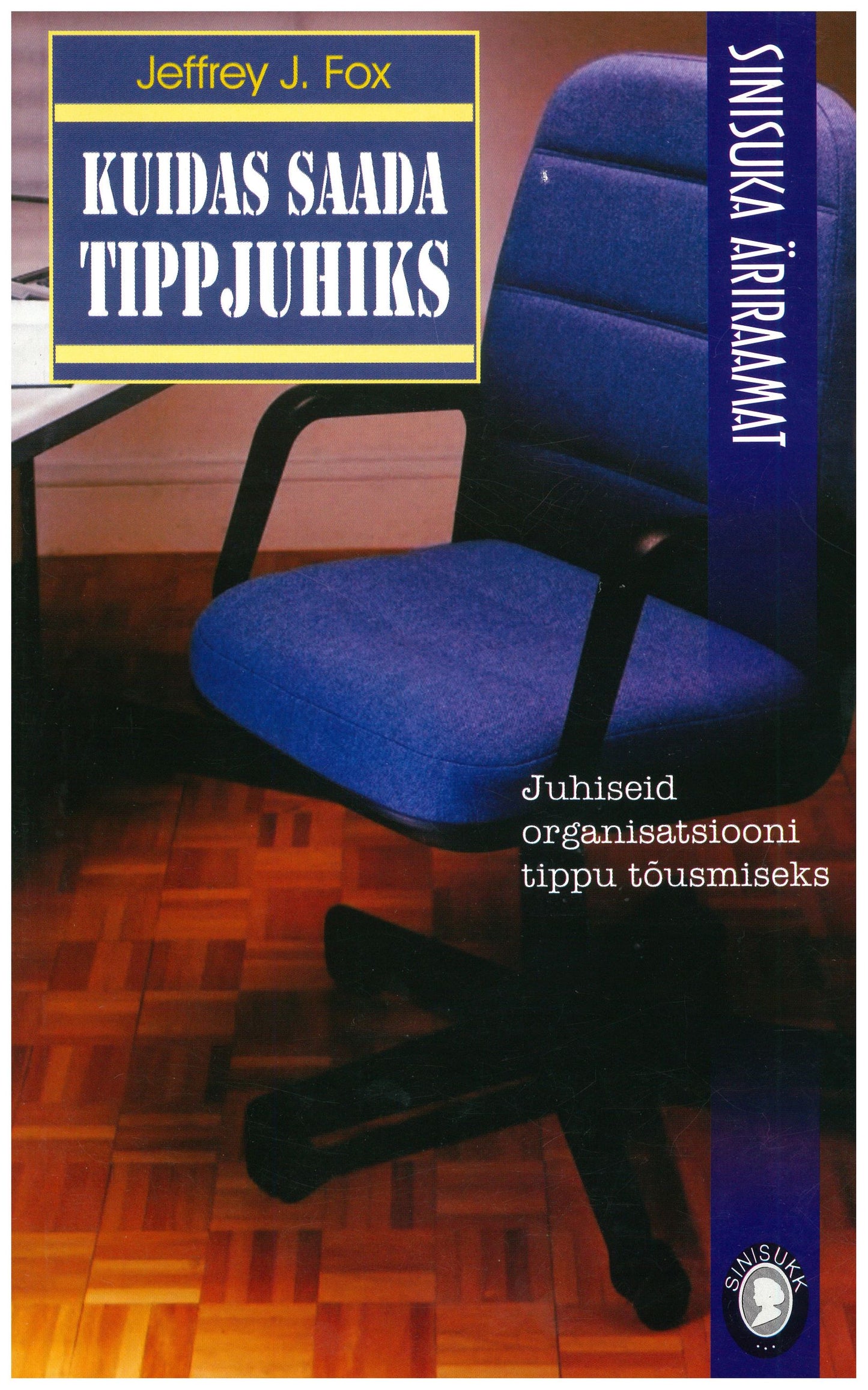 Kuidas saada tippjuhiks