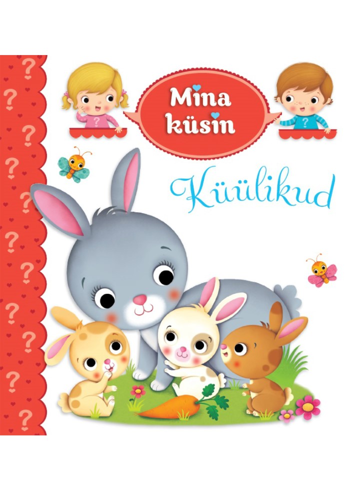 Mina küsin. Küülikud