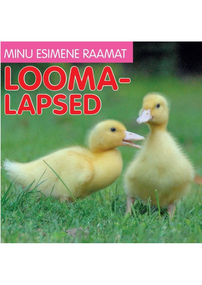 Minu esimene raamat. Loomalapsed
