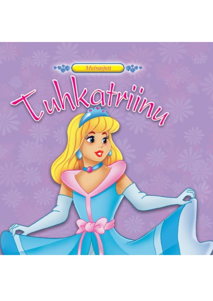 Muinasjutt. Tuhkatriinu