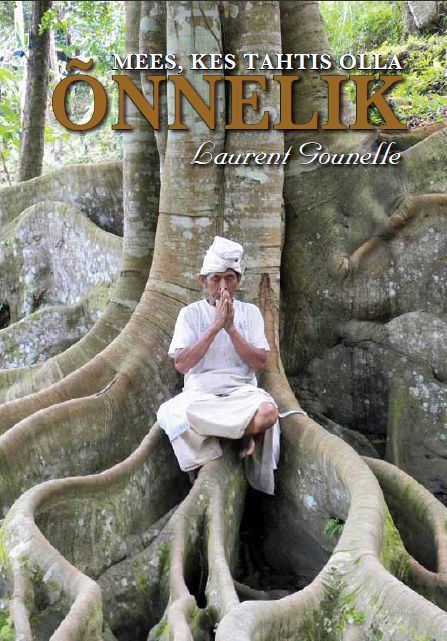 Mees, kes tahtis olla õnnelik