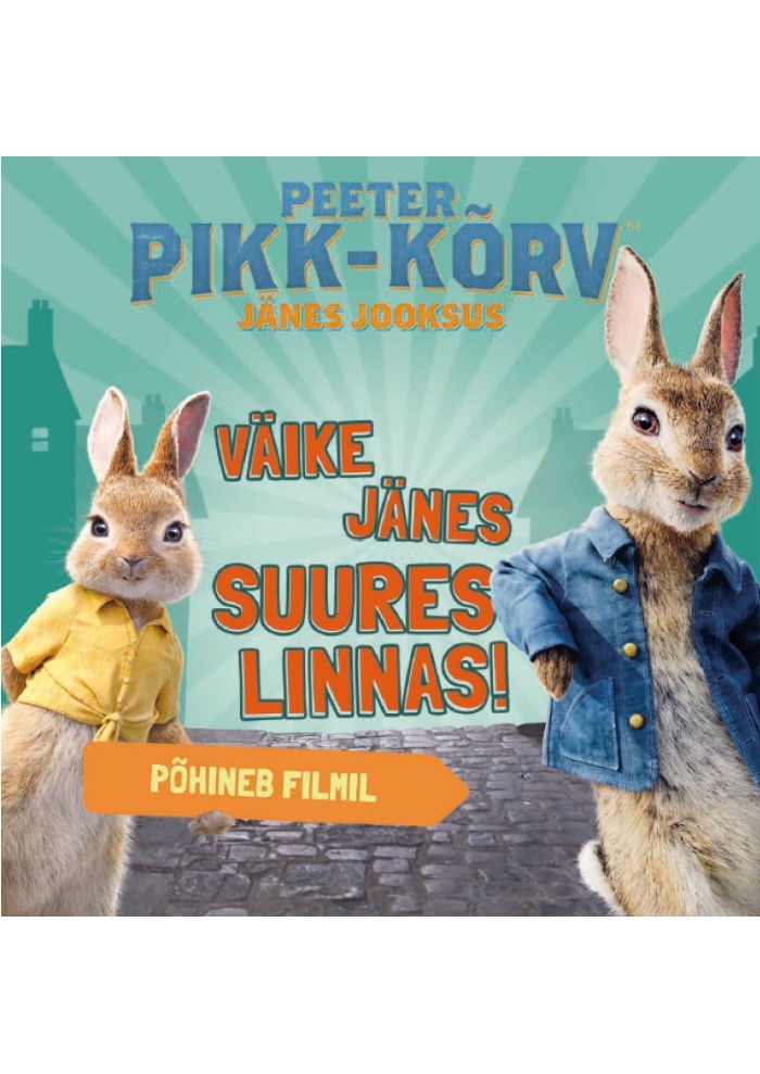 Peeter Pikk-kõrv. Väike jänes suures linnas