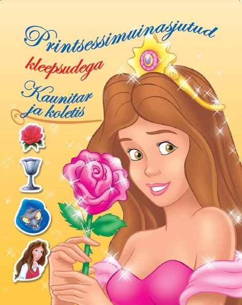 Printsessimuinasjutud kleepsudega. Kaunitar ja koletis