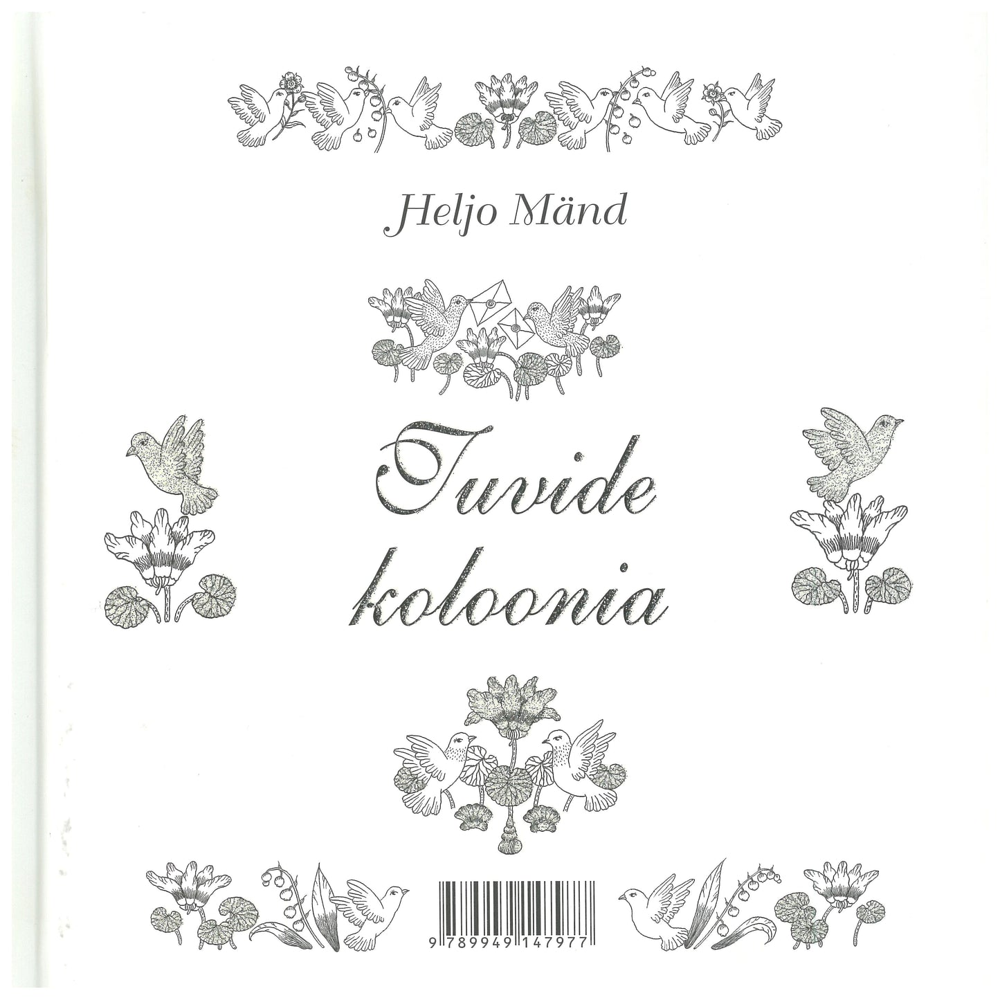 Lind-naine, Tuvide koloonia