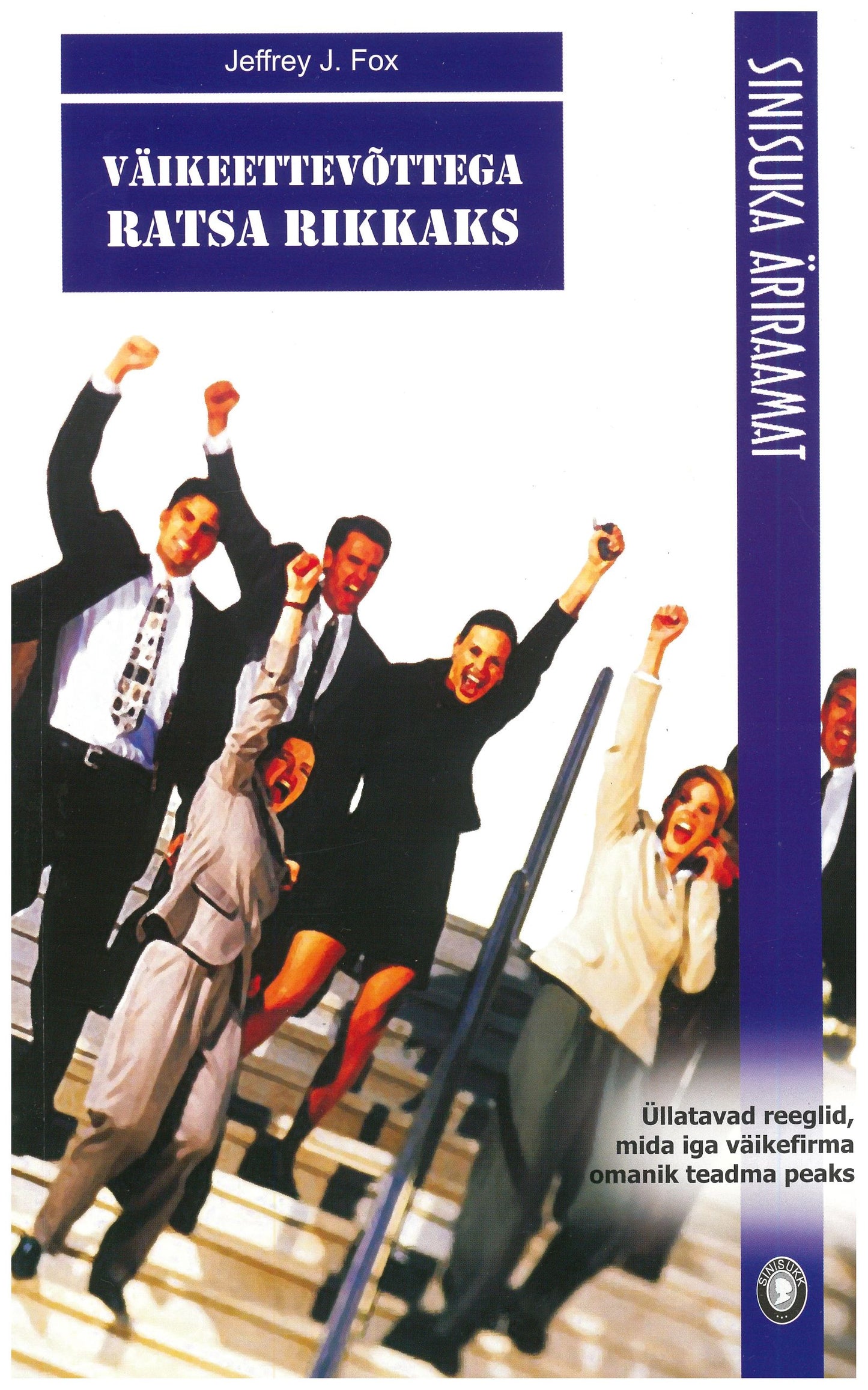 Väikeettevõttega ratsa rikkaks