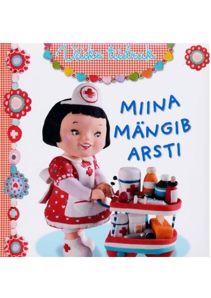 Väike tüdruk. Miina mängib arsti