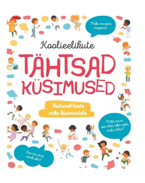 Koolieelikute tähtsad küsimused