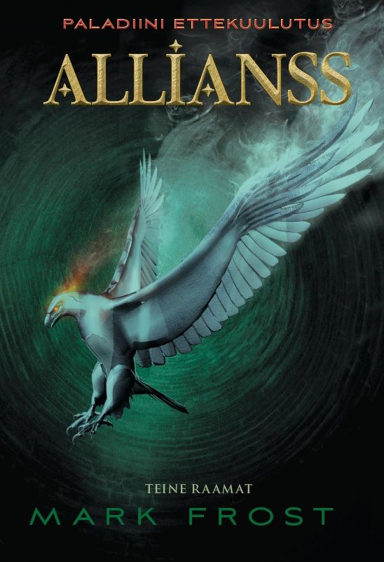 Paladiini ettekuulutus. Allianss