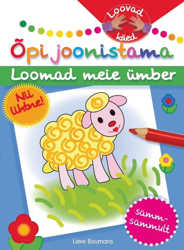 Õpi joonistama. Loomad meie ümber