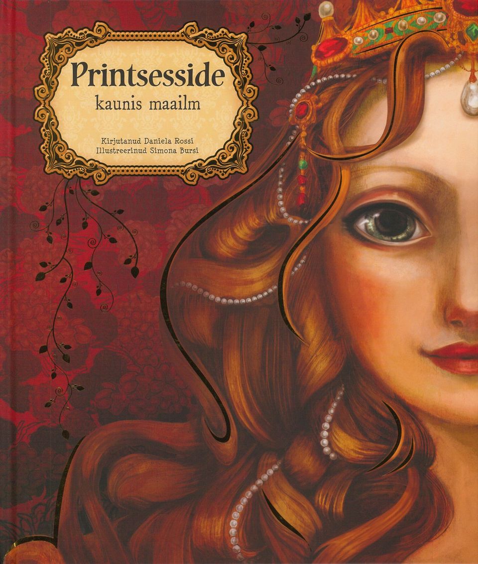 Printsesside kaunis maailm