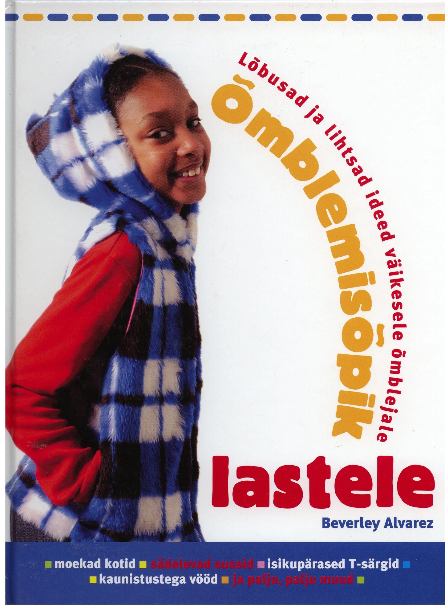 Õmblemisõpik lastele