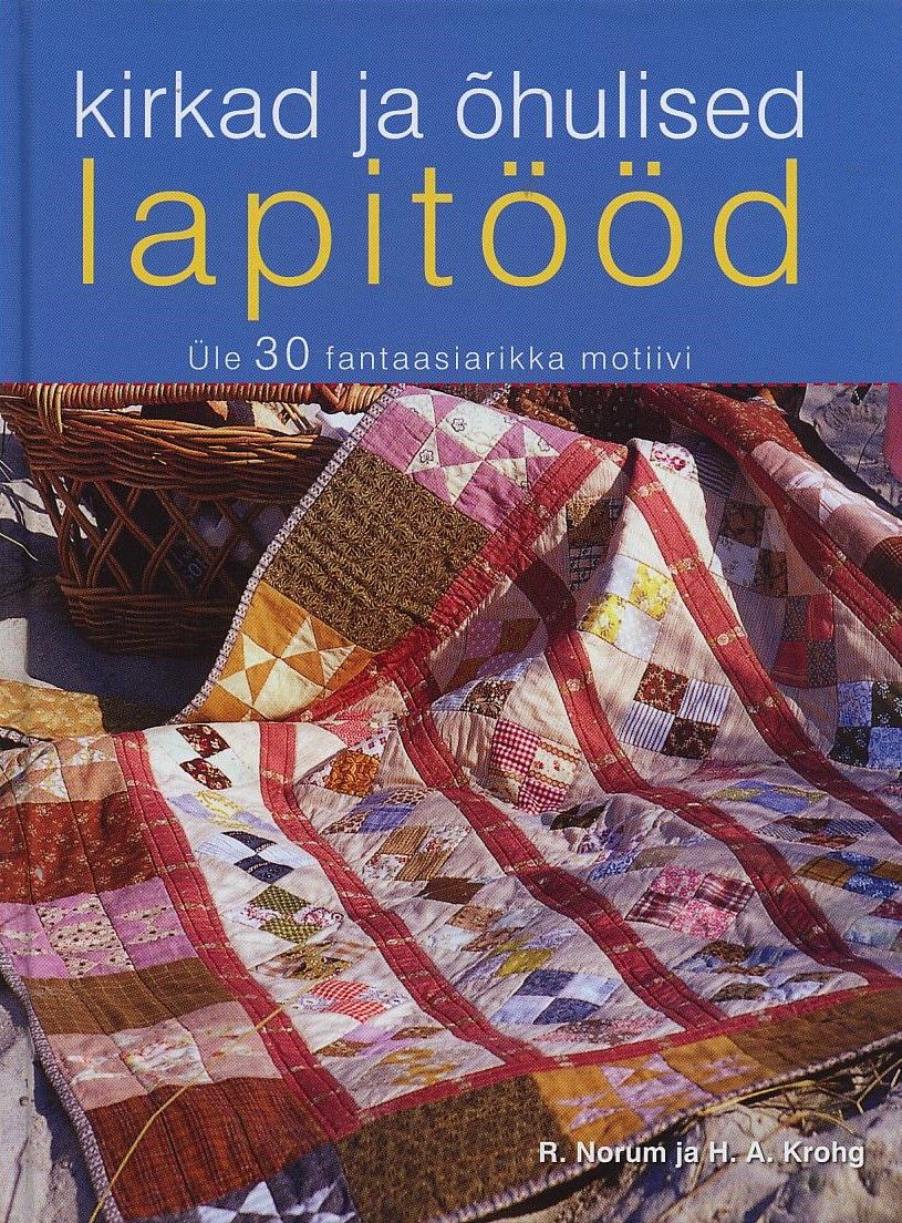 Kirkad ja õhulised lapitööd