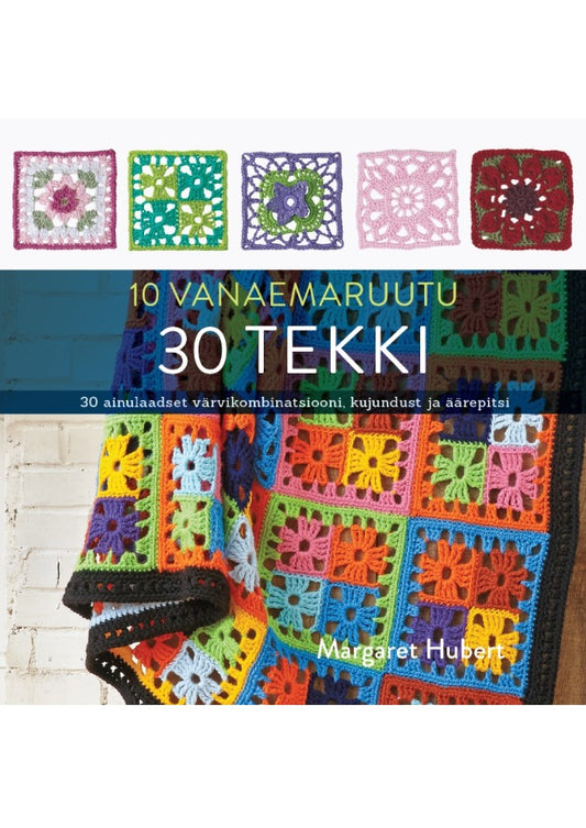 10 vanaemaruutu. 30 tekki