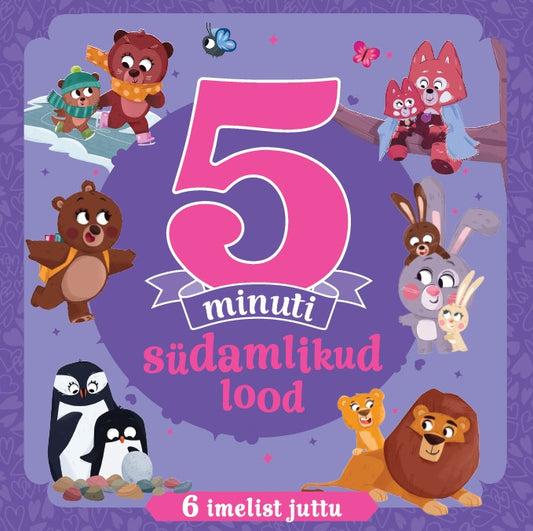 5 minuti südamlikud lood