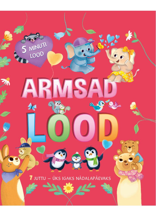 5 minuti lood. Armsad lood