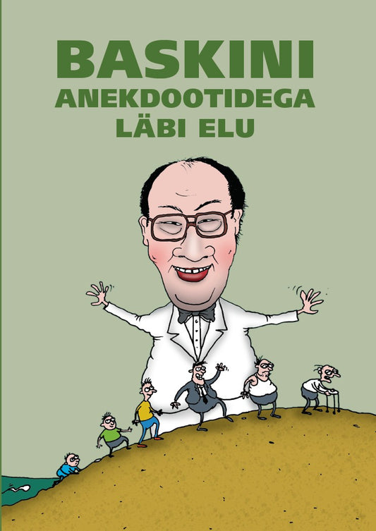 Baskini anekdootidega läbi elu