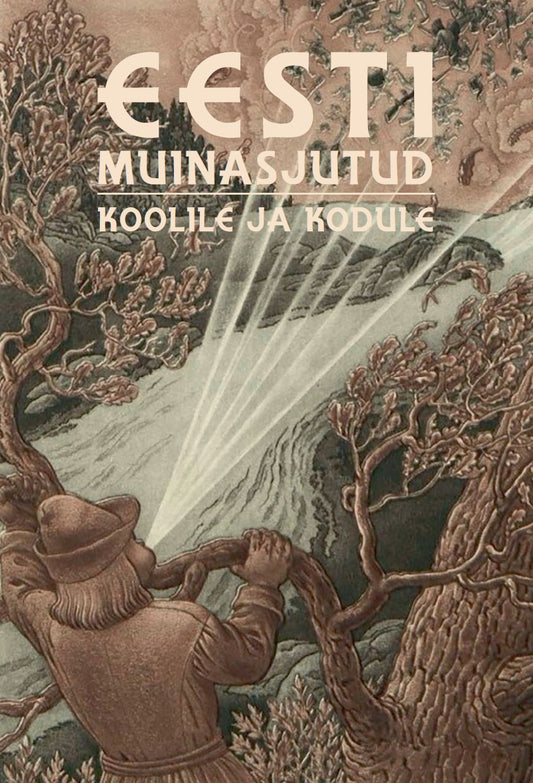 Eesti muinasjutud koolile ja kodule