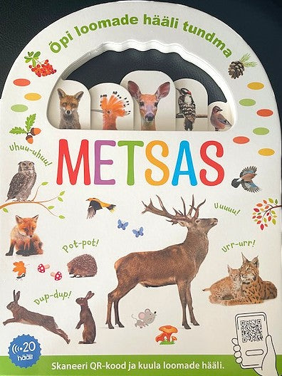Õpi loomade hääli tundma. Metsas