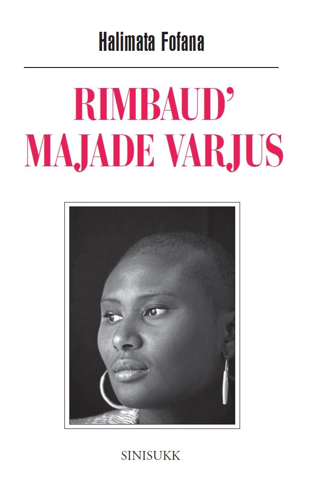Rimbaud' majade varjus