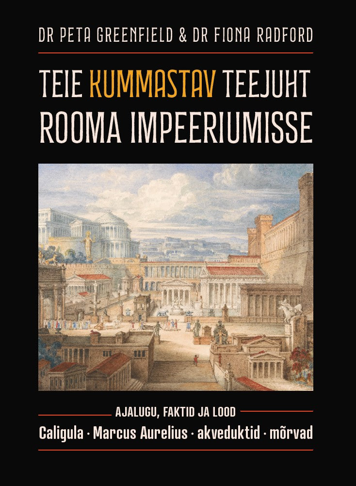 Teie kummastav teejuht Rooma impeeriumisse