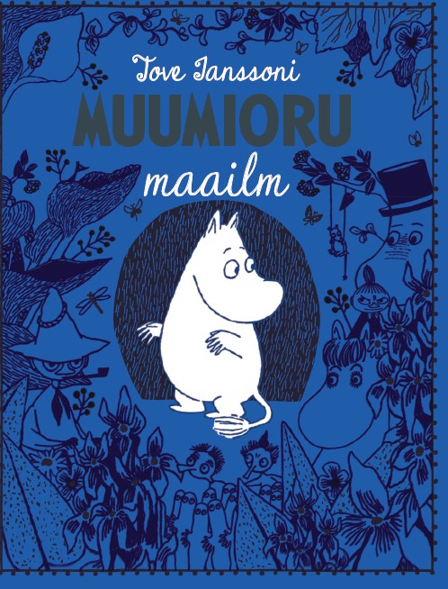 Tove Janssoni Muumioru maailm