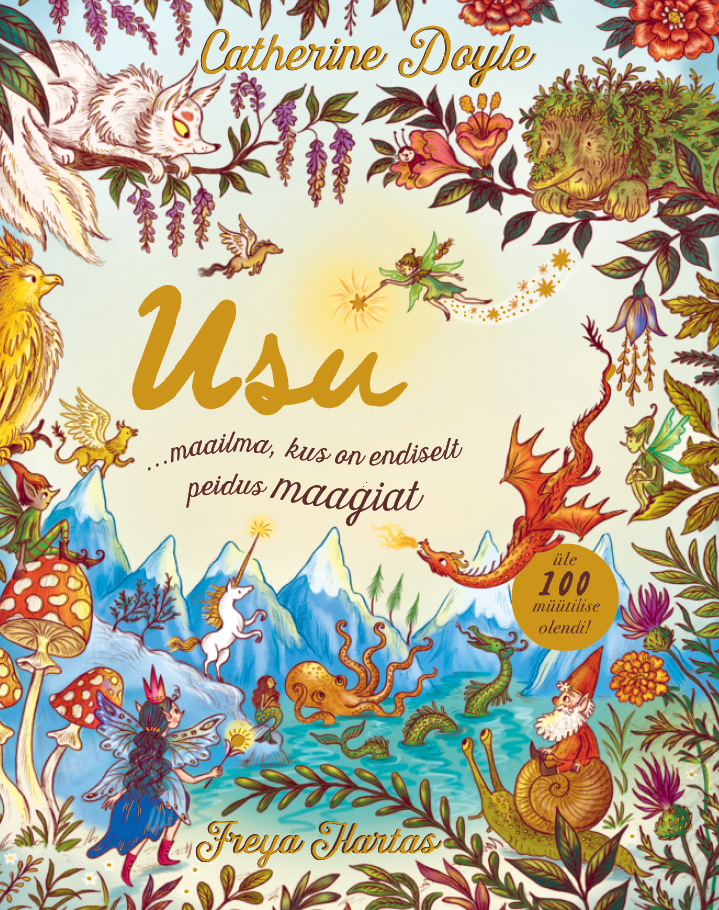 Usu… maailma, kus on endiselt peidus maagiat