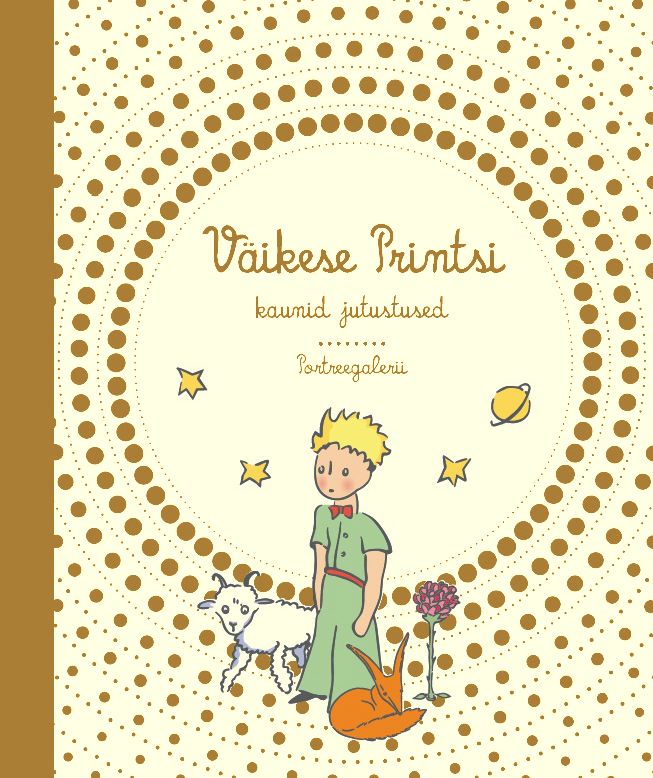 Väikese Printsi kaunid jutustused. Portreegalerii