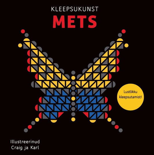 Kleepsukunst. Mets