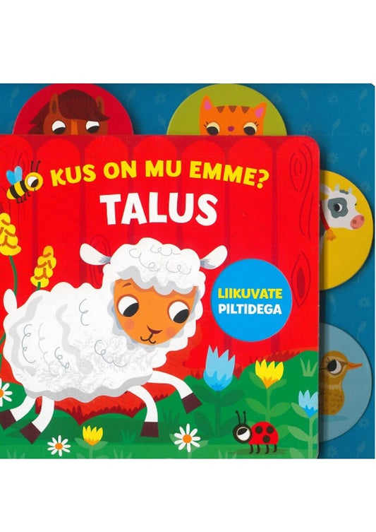 Kus on mu emme? Talus