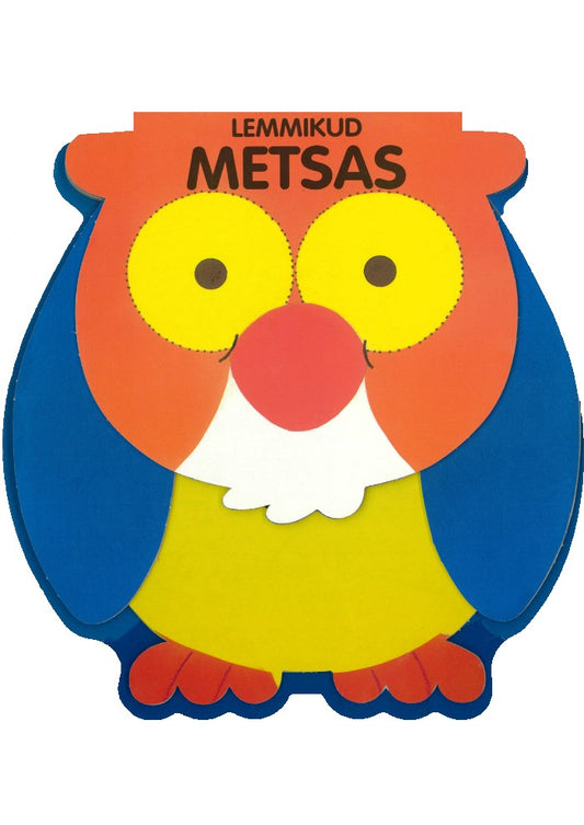 Lemmikud. Metsas