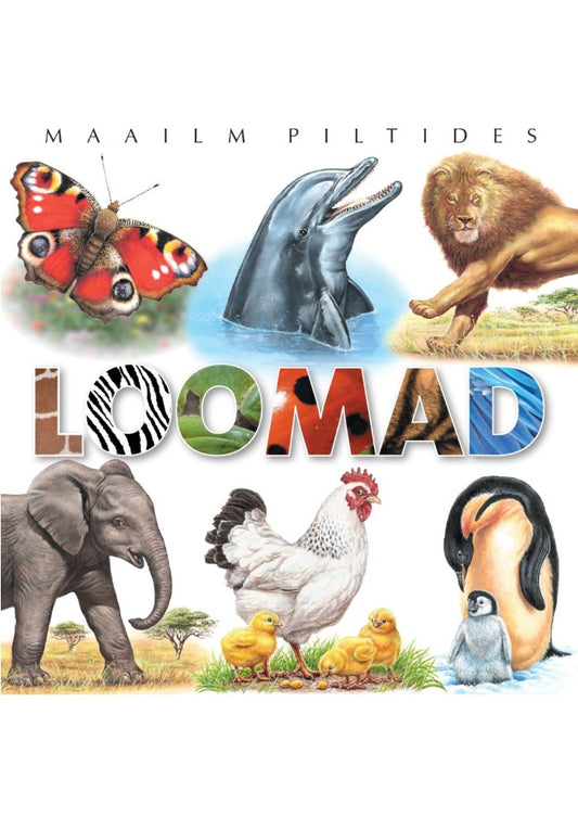 Maailm piltides. Loomad