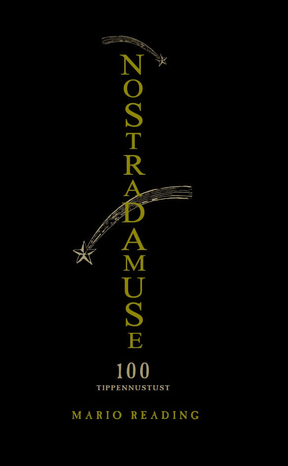 Nostradamuse 100 tippennustust