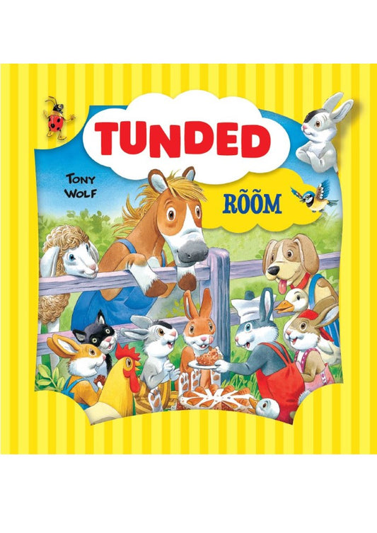 Tunded. Rõõm