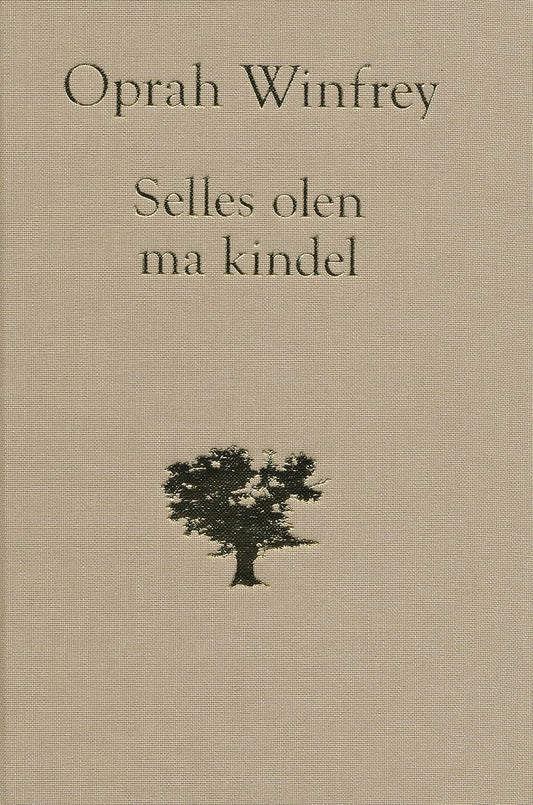 Selles olen ma kindel