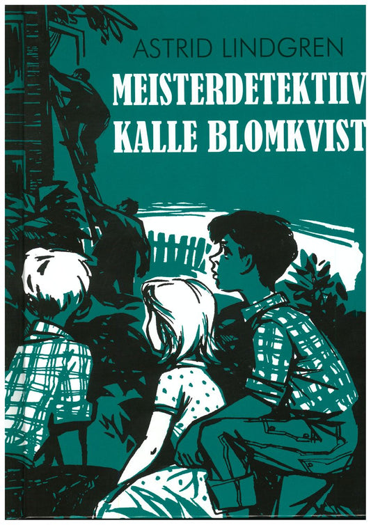 Meisterdetektiiv Kalle Blomkvist