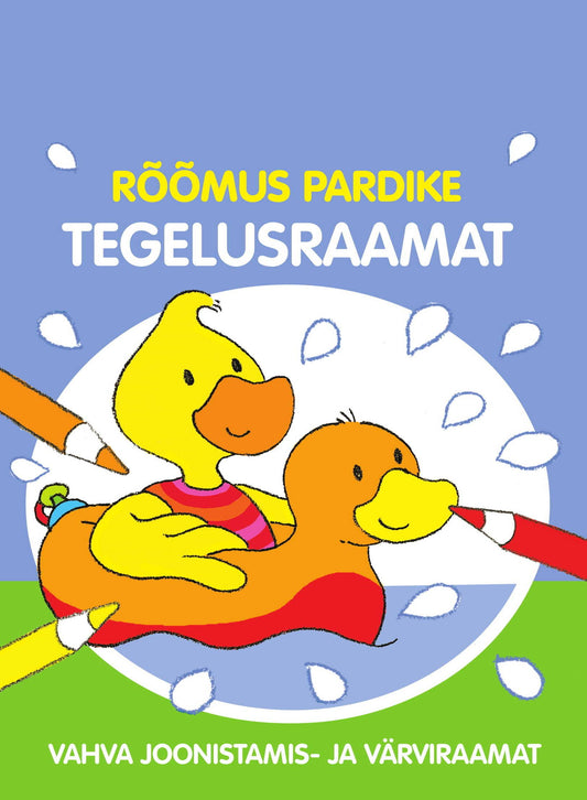 Rõõmus pardike. Sinine tegelusraamat